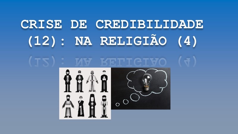 Crise de Credibilidade Religião 12