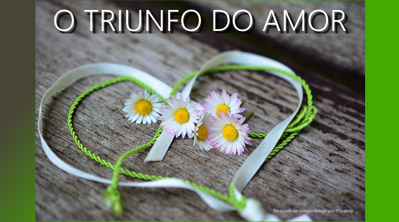 O Triunfo do Amor